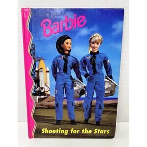 Barbie Shooting For The Stars Hardcover Book 1998 Victoria Saxon Karen Stilman